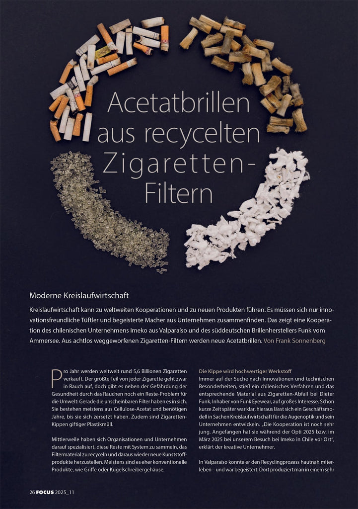 FOCUS Thema Nachhaltigkeit - Brillen aus Zigarettenkippen